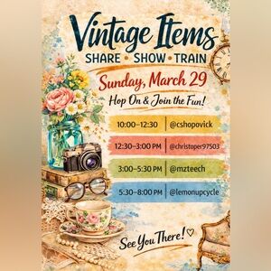 VINTAGE SHARE SHOW TRAIN!! Sunday 3/29 10am EST
Anything VINTAGE!!